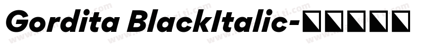 Gordita BlackItalic字体转换